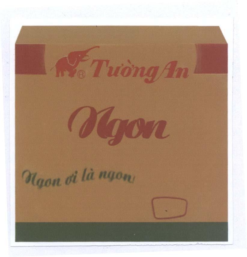 Nhãn hiệu Tường An Ngon Ngon ơi là ngon  của Công ty cổ phần dầu thực vật Tường An, số đơn 4-2013-06472