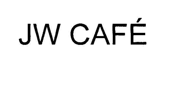 Trademark JW CAFé  of Marriott Worldwide Corporation, application No 4-2013-07436