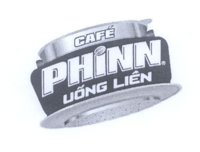 Trademark PHINN Uống Liền Café  of Công ty cổ phần Vinacafé Biên Hòa, application No 4-2013-08218