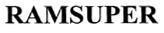 RAMSUPER RAMSUPER