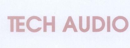 Nhãn hiệu TECH AUDIO  của Công ty TNHH điện tử Việt Nhật, số đơn 4-2013-08944