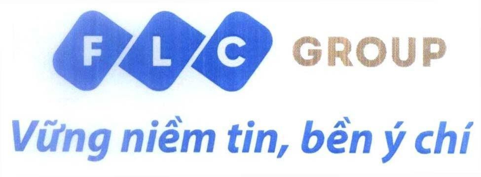 Nhãn hiệu F L C GROUP Vững niềm tin, bền ý chí  của Công ty cổ phần tập đoàn FLC, số đơn 4-2013-09764