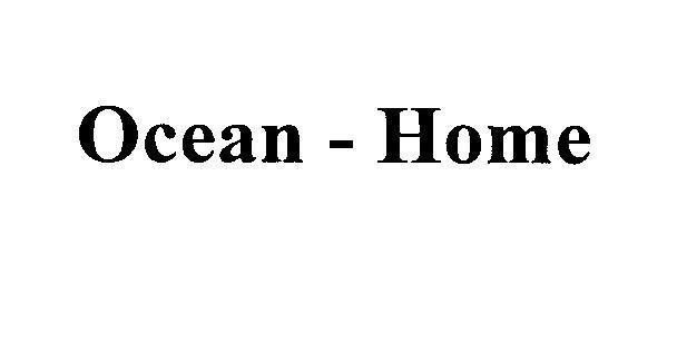 Trademark Ocean - Home  of Công ty cổ phần bán lẻ và quản lý bất động sản Đại Dương, application No 4-2013-10486