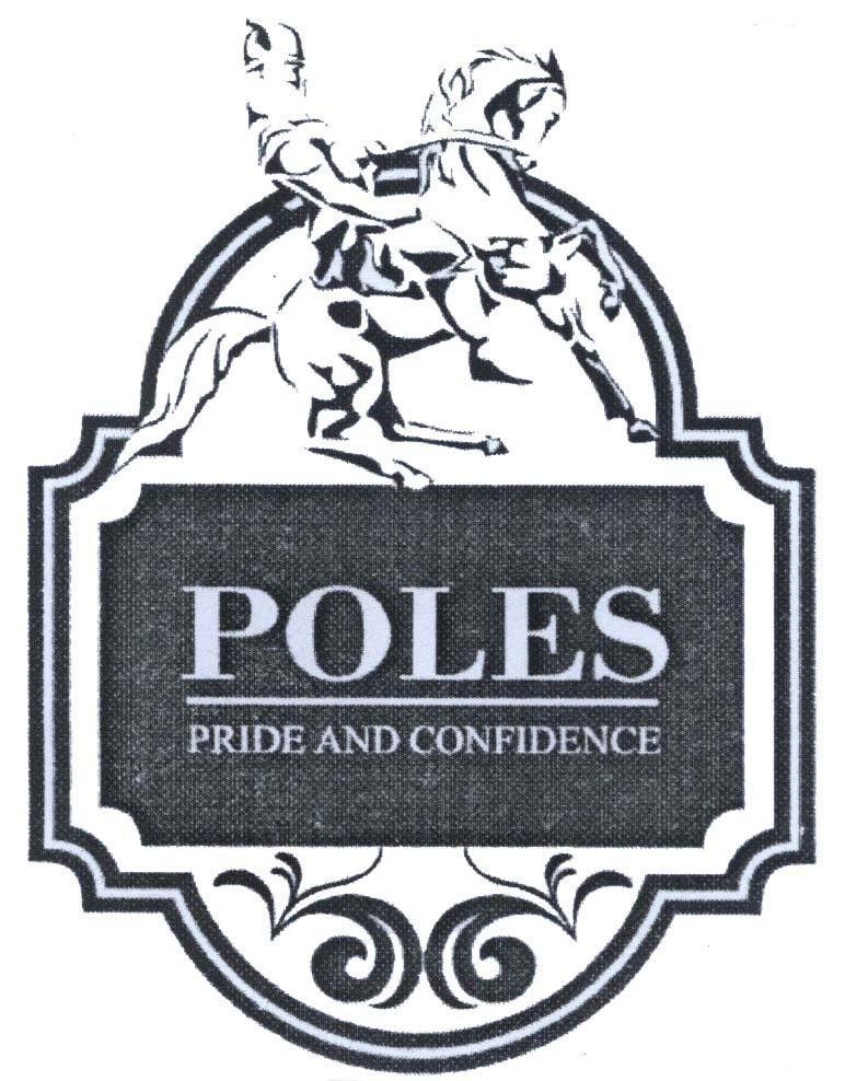 Nhãn hiệu POLES PRIDE AND CONFIDENCE  của Công ty cổ phần rượu Đức Hạnh BMG, số đơn 4-2013-11232