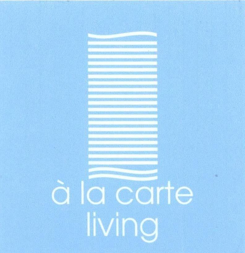 VAILEN INVESTMENTS PTE. LTD.的à la carte living 品牌, 申请号 4-2013-13234