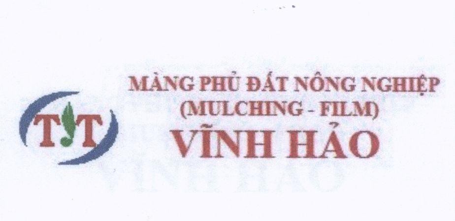 Công ty TNHH giống cây trồng Thuận Thành的TT Vĩnh Hảo Màng Phủ Đất Nông Nghiệp (MULCHING - FILM) 品牌, 申请号 4-2013-21737