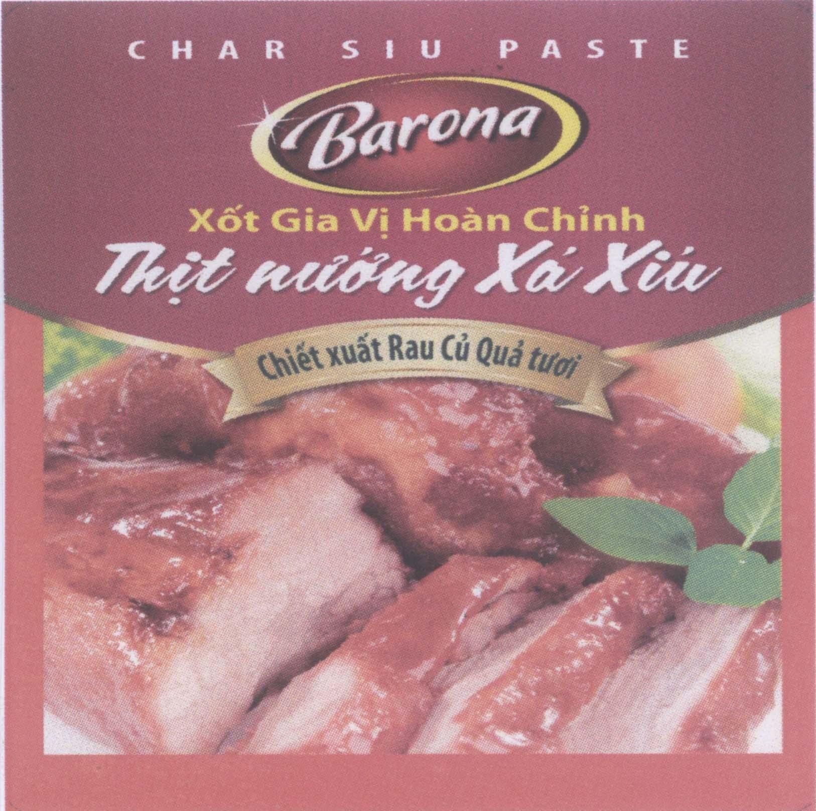 Nhãn hiệu Barona Thịt Nướng Xá Xíu CHAR SIU PASTE Xốt Gia Vị Hoàn Chỉnh chiết xuất Rau Củ Quả tươi  của Công ty TNHH Nam Phương V.N, số đơn 4-2013-25715
