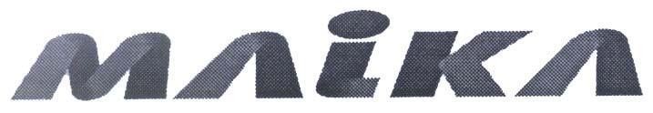 MAIKA 