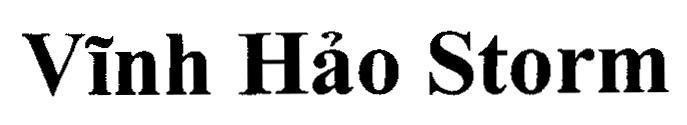 Nhãn hiệu Vĩnh Hảo Storm  của Công ty cổ phần nước khoáng Vĩnh Hảo, số đơn 4-2013-28174
