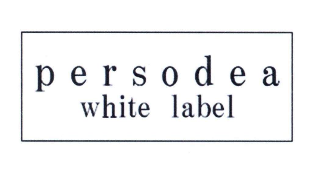 Nhãn hiệu persodea white label  của AEON KABUSHIKI KAISHA (also trading as AEON Co., Ltd.), số đơn 4-2014-01943