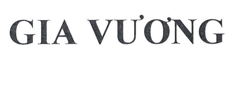 Nhãn hiệu GIA VƯƠNG  của Công ty TNHH Nam Phương V.N, số đơn 4-2014-02215