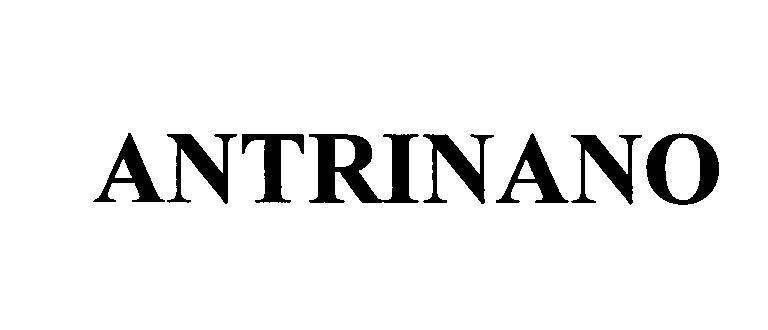 Nhãn hiệu ANTRINANO  của Công ty cổ phần dược mỹ phẩm CVI, số đơn 4-2014-02762