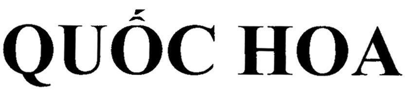 Trademark Quốc Hoa  of Chu Ngọc Hùng, application No 4-2014-07358