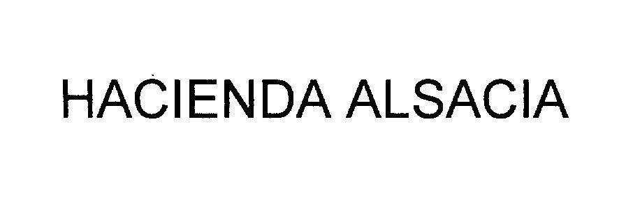 HACIENDA ALSACIA 