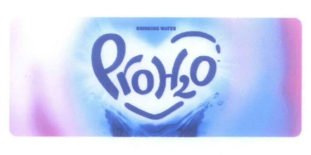 Nhãn hiệu ProH2o DRINKING WATER  của Công ty trách nhiệm hữu hạn La Vie, số đơn 4-2014-12684