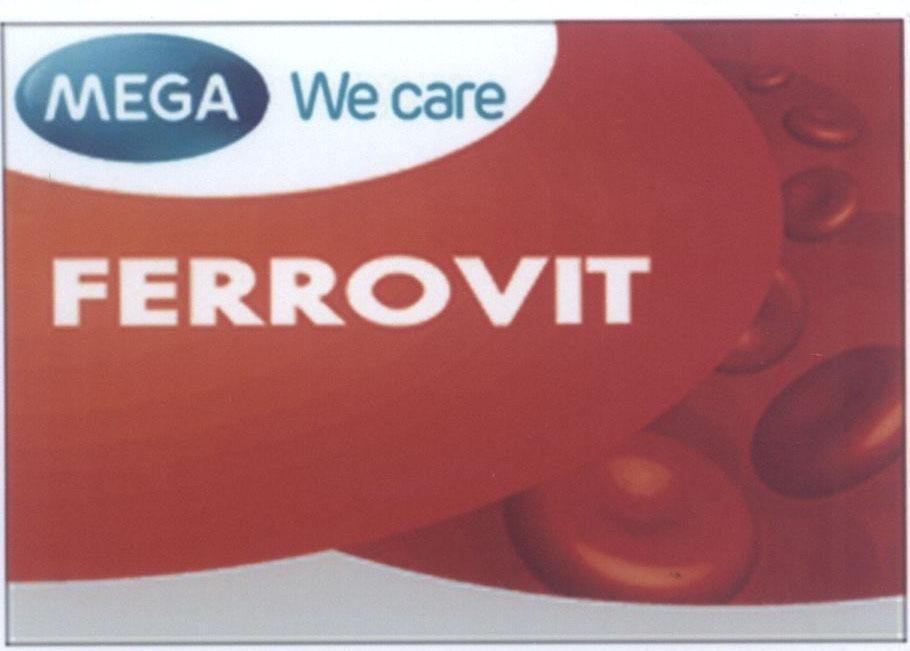 Mega Lifesciences Public Company Limited的MEGA We care FERROVIT 品牌, 申请号 4-2014-16120