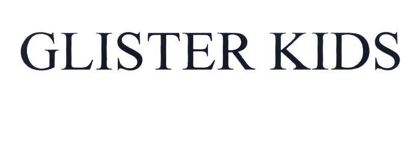 Nhãn hiệu GLISTER KIDS  của ALTICOR INC, số đơn 4-2014-25095