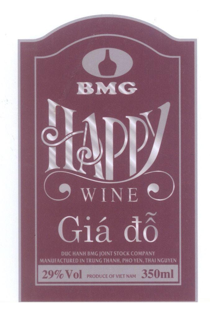 Nhãn hiệu BMG HAPPY WINE Giá đỗ DUC HANH BMG JOINT STOCK COMPANY MANUFACTURED IN TRUNG THANH, PHO YEN, THAI NGUYEN 29% Vol  của Công ty cổ phần rượu Đức Hạnh BMG, số đơn 4-2014-25427