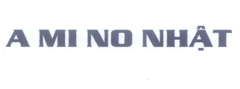 Nhãn hiệu A MI NO Nhật  của Công ty TNHH thương mại Ngân Gia Nhật, số đơn 4-2014-29283