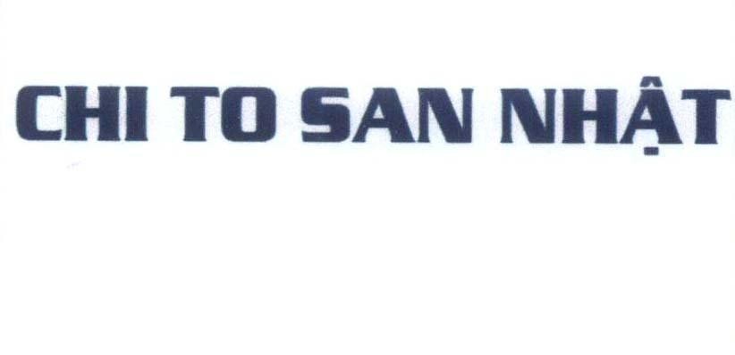 Nhãn hiệu CHI TO SAN Nhật  của Công ty TNHH thương mại Ngân Gia Nhật, số đơn 4-2014-29287