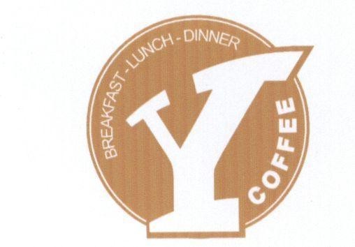 Y COFFEE BREAKFAST - LUNCH - DINNER 