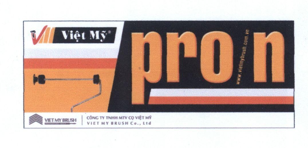 Nhãn hiệu pro n Việt Mỹ VIET MY BRUSH Công Ty TNHH MTV Cọ Việt Mỹ VIET MY BRUSH Co., Ltd www:vietmybrush.com.vn V M  của Công ty TNHH một thành viên cọ Việt Mỹ, số đơn 4-2014-29965