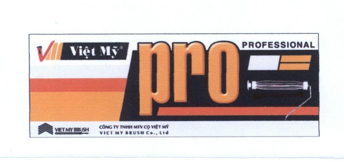 Nhãn hiệu pro Việt Mỹ VIET MY BRUSH Công Ty TNHH MTV Cọ Việt Mỹ VIET MY BRUSH Co., Ltd PROFESIONAL V M  của Công ty TNHH một thành viên cọ Việt Mỹ, số đơn 4-2014-29966