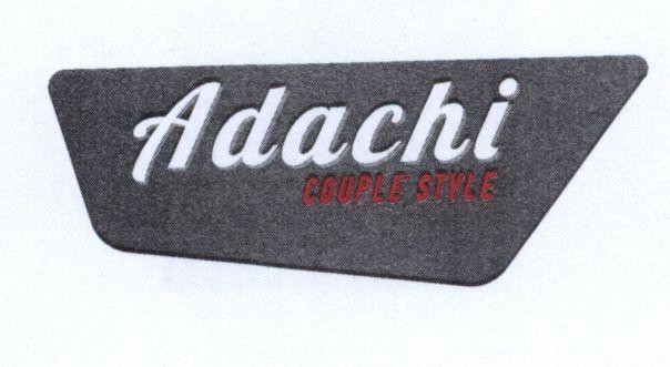 Nhãn hiệu Adachi COUPLE STYLE  của Công ty TNHH Yame VN, số đơn 4-2014-31861