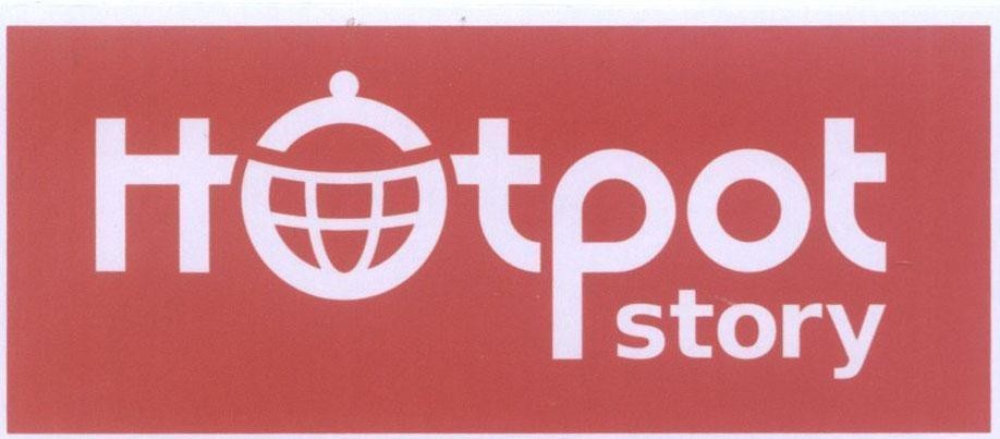 Nhãn hiệu H tpot story [Hotpot]  của Công ty cổ phần ẩm thực Mặt Trời Vàng, số đơn 4-2014-32401