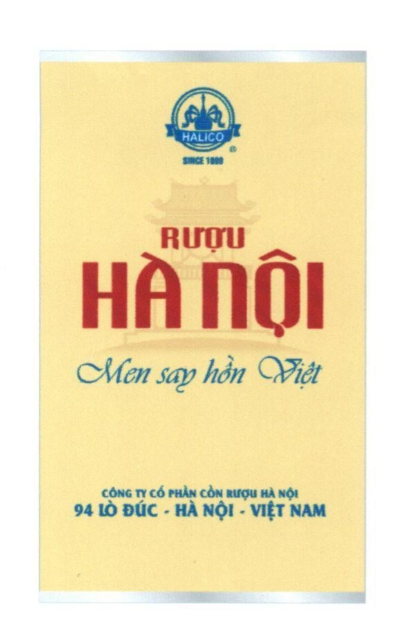 Trademark HALICO SINCE 1898 Rượu Hà Nội Men say hồn Việt Công Ty Cổ Phần Cồn Rượu Hà Nội 94 Lò Đúc - Hà Nội - Việt Nam  of Công ty cổ phần Cồn Rượu Hà Nội, application No 4-2015-00100
