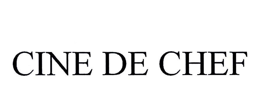 Trademark CINE DE CHEF  of CJ CGV CO., LTD., application No 4-2015-04312