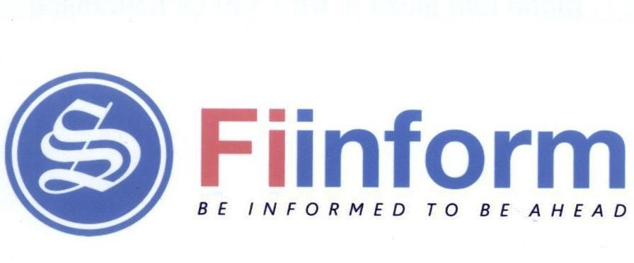 Fiinform BE INFORMED TO BE AHEAD S 
