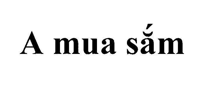 Nhãn hiệu A mua sắm  của Công ty cổ phần One Mount Group, số đơn 4-2015-13455