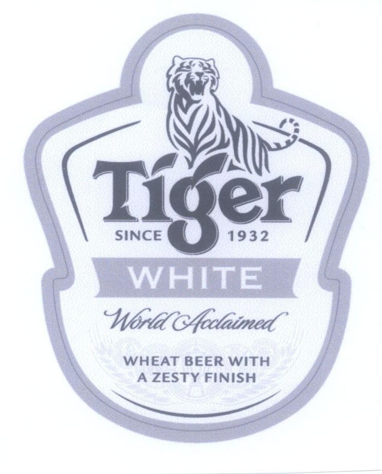 Heineken Asia Pacific Pte. Ltd.的Tiger SINCE 1932 WHITE World Acclaimed WHEAT BEER WITH A ZESTY FINISH 品牌, 申请号 4-2015-17481