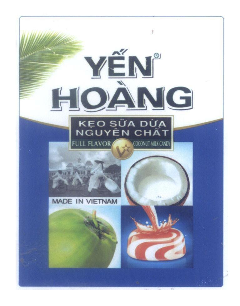 Công ty TNHH Vĩnh Tiến的Yến Hoàng Kẹo Sữa Dừa Nguyên Chất FULL FLAVOR COCONUT MILK CANDY MADE IN VIETNAM 品牌, 申请号 4-2015-17725
