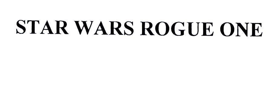 Nhãn hiệu STAR WARS ROGUE ONE  của Lucasfilm Ltd. LLC, số đơn 4-2015-22977