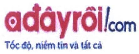 Nhãn hiệu ađâyrồi!com Tốc độ, niềm tin và tất cả  của Công ty cổ phần One Mount Group, số đơn 4-2015-24480