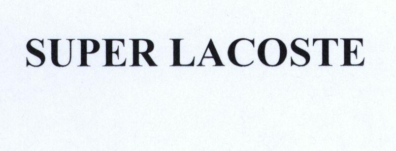 SUPER LACOSTE 