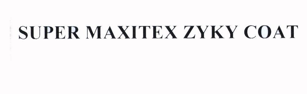 SUPER MAXITEX ZYKY COAT 