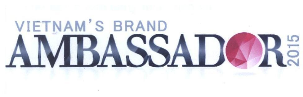 AMBASSADOR 2015 VIETNAM'S BRAND 