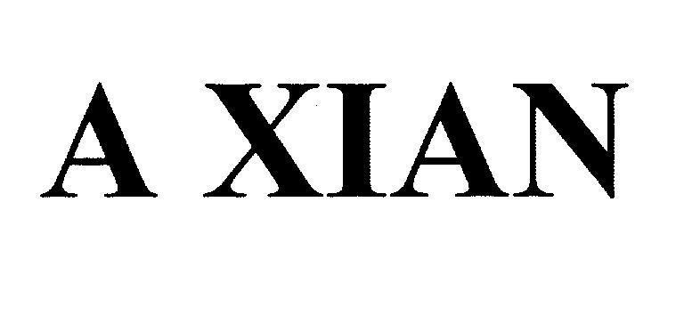 A XIAN 