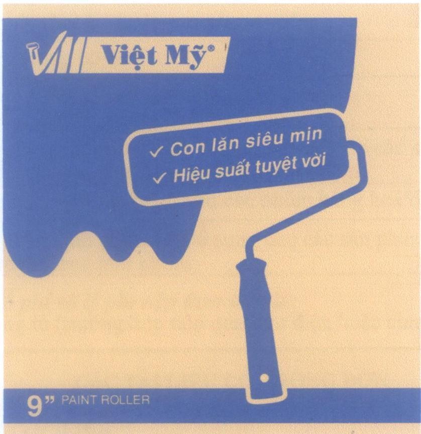 Nhãn hiệu Việt Mỹ Con lăn siêu mịn Hiệu suất tuyệt vời 9'' PAINT ROLLER V M  của Công ty TNHH một thành viên Cọ Việt Mỹ, số đơn 4-2016-00948