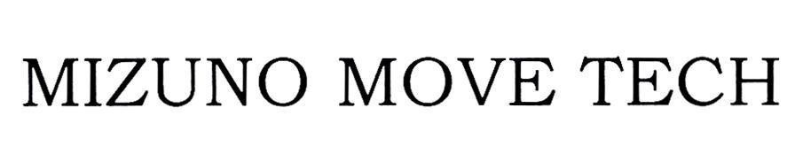 MIZUNO MOVE TECH 