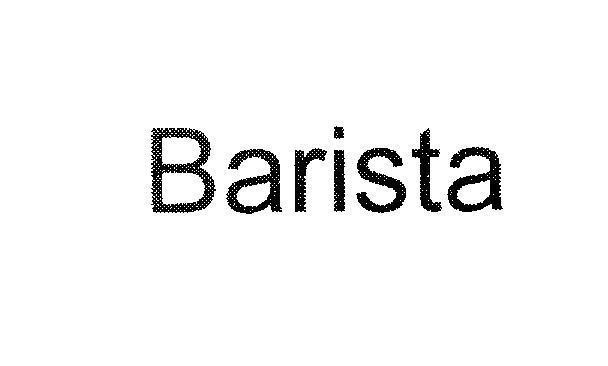 Nhãn hiệu Barista  của Công ty cổ phần sản phẩm Sinh Thái, số đơn 4-2016-07742