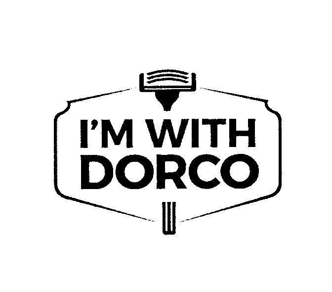 I'M WITH DORCO 