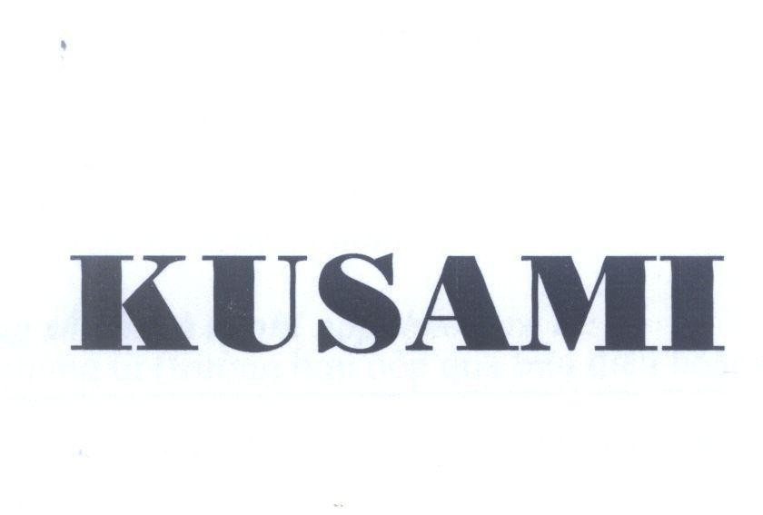 Nhãn hiệu KUSAMI  của Công ty TNHH thương mại và dịch vụ Phạm Gia Nguyễn, số đơn 4-2016-12401