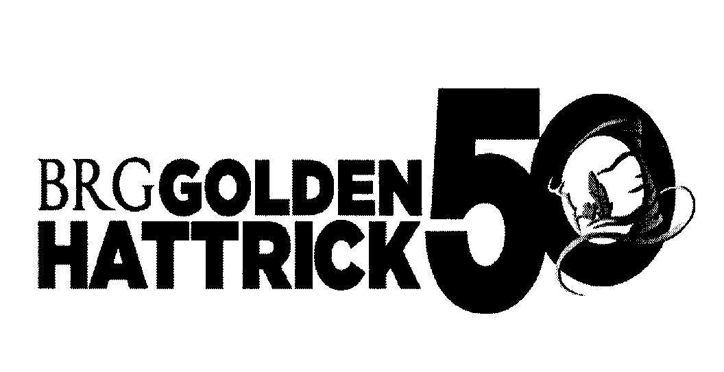 Nhãn hiệu BRG GOLDEN HATTRICK 50  của Tập đoàn BRG - Công ty CP, số đơn 4-2016-23732