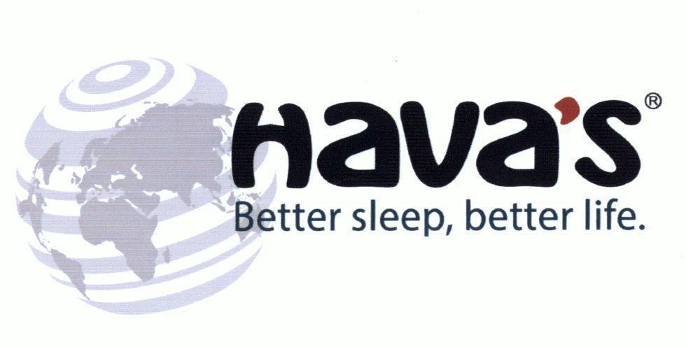 HAVA'S Better sleep, better life 