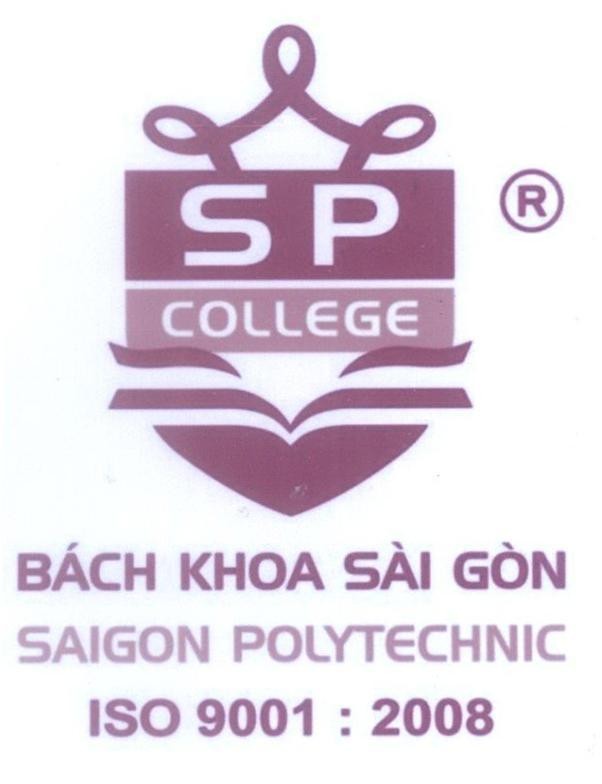 SP COLLEGE Bách Khoa Sài Gòn SAIGON POLYTECHNIC ISO 9001 : 2008 