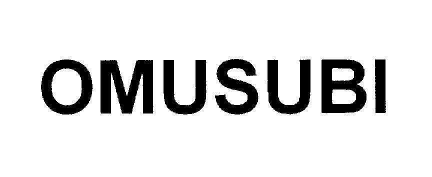 OMUSUBI 